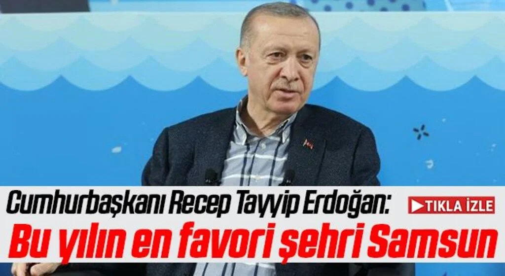 Cumhurbaşkanı Erdoğan: TEKNOFEST Samsun'a Yakışırdı