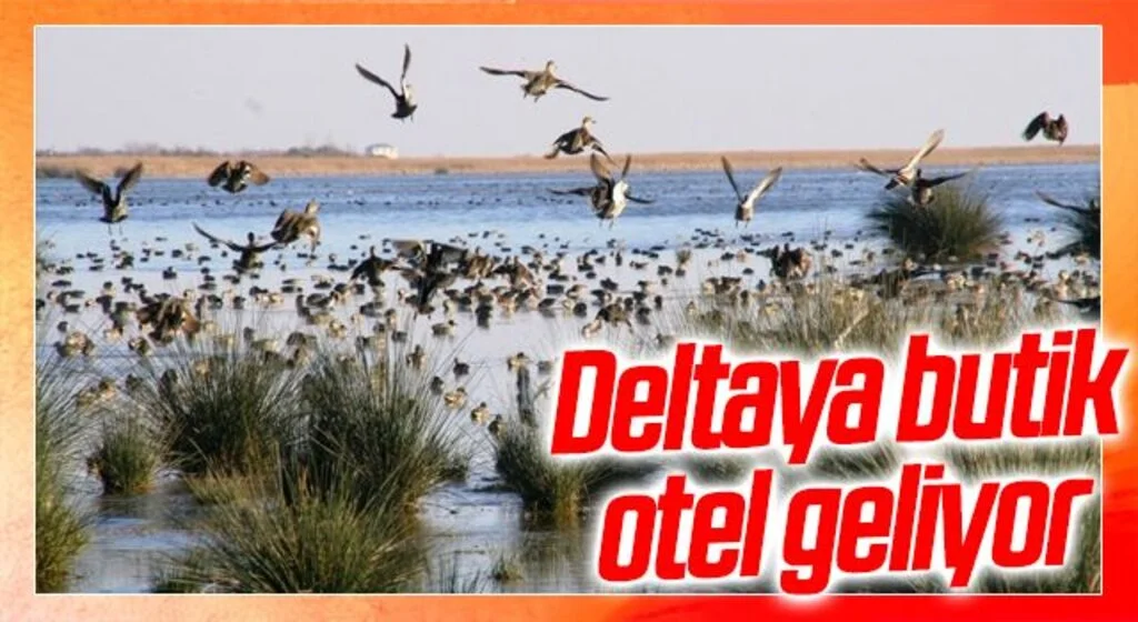 Deltaya butik otel geliyor
