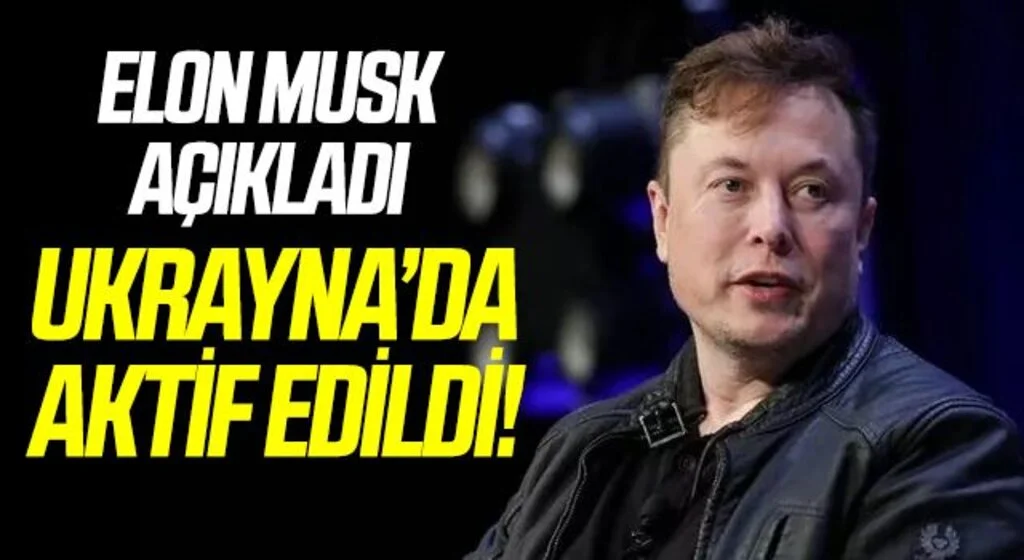 Elon Musk'tan Starlink desteği! Ukrayna'nın talebini cevapsız bırakmadı, aktive edildi