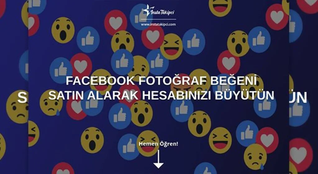 Facebook Fotoğraf Beğeni Satın Alarak Hesabınızı Büyütün