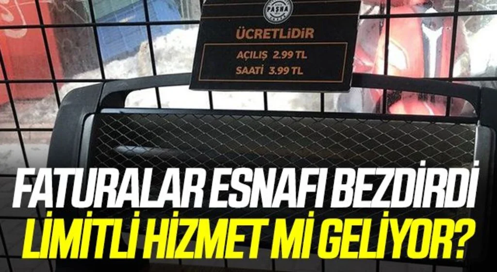Faturalar esnafı bezdirdi limitli hizmet mi geliyor?