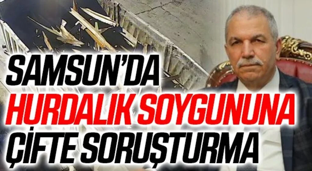Hurdalık soygununa ÇİFTE SORUŞTURMA 