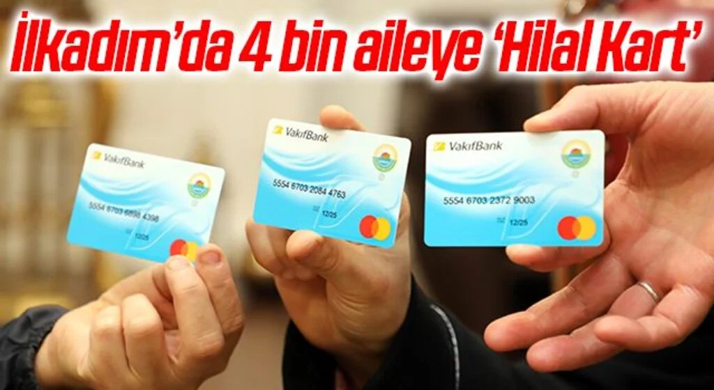 İlkadım’da 4 bin aileye ‘Hilal Kart’