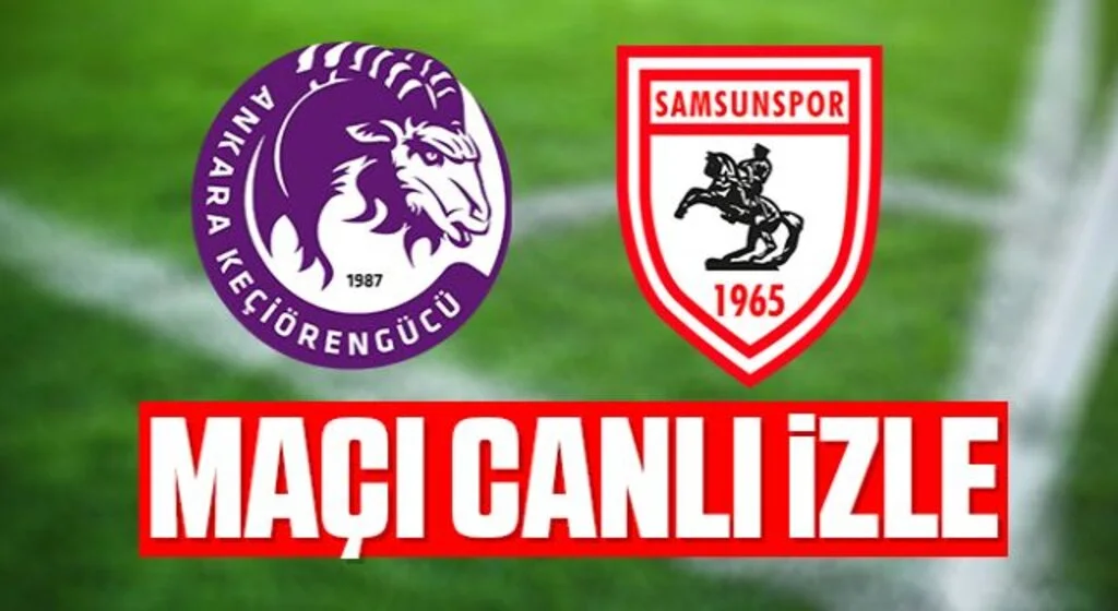 Keçiörengücü - Samsunspor maçı canlı izle