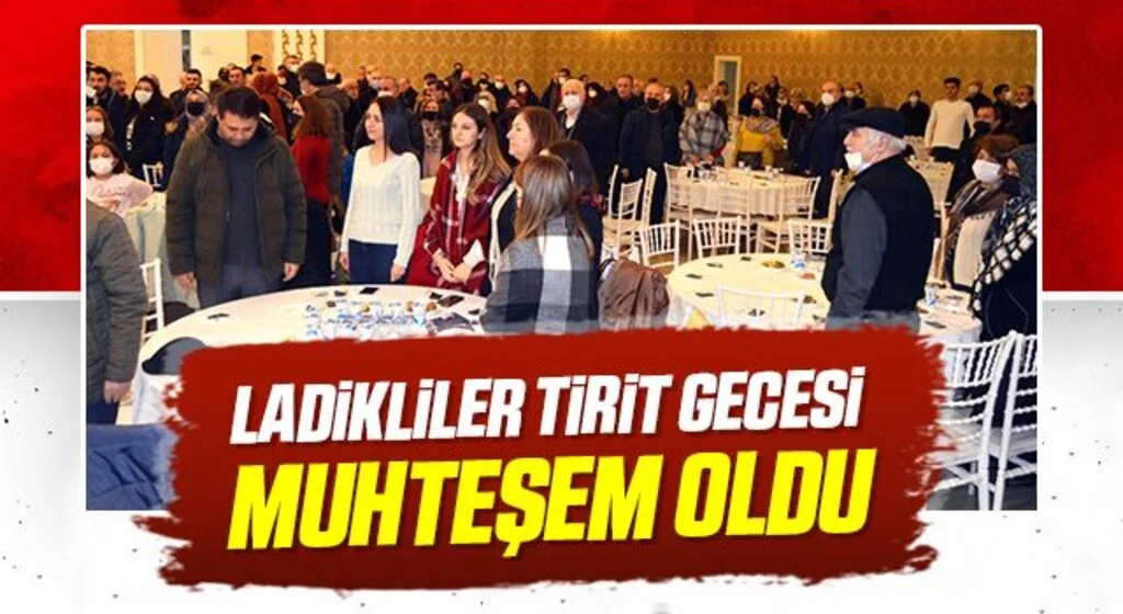 Ladikliler Tirit Gecesi Muhteşem Oldu