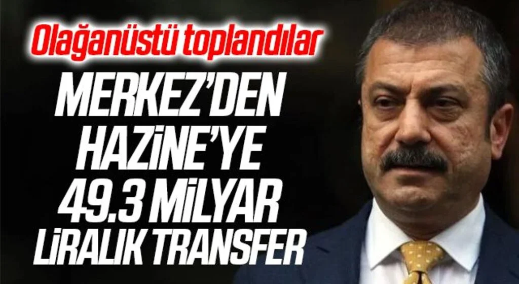 Merkez Bankası’ndan Hazine’ye 49,3 milyar TL aktarma kararı