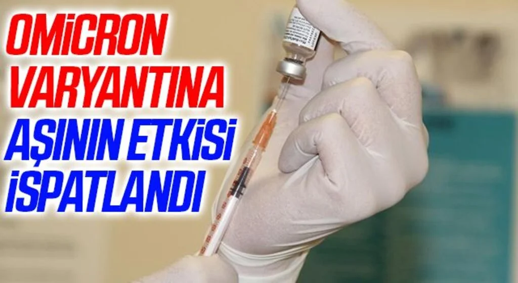 Omicron varyantına aşının etkisi ispatlandı