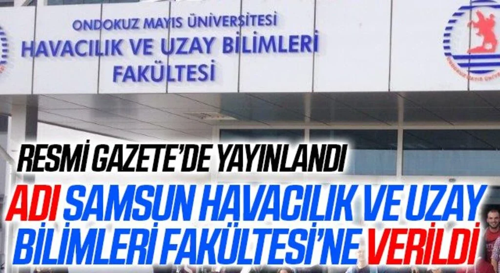 Özdemir Bayraktar’ın ismi ‘Samsun Havacılık ve Uzay Bilimleri Fakültesi’ne verildi