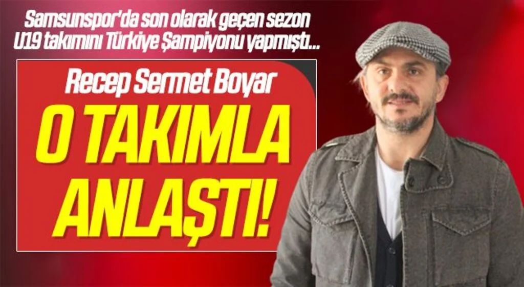 Recep Sermet Boyar O Takımla Anlaştı!