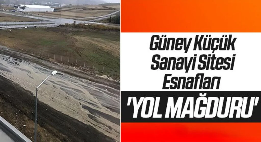 Samsun Toybelen'de Güney Küçük Sanayi Sitesi Esnafları 'Yol Mağduru'