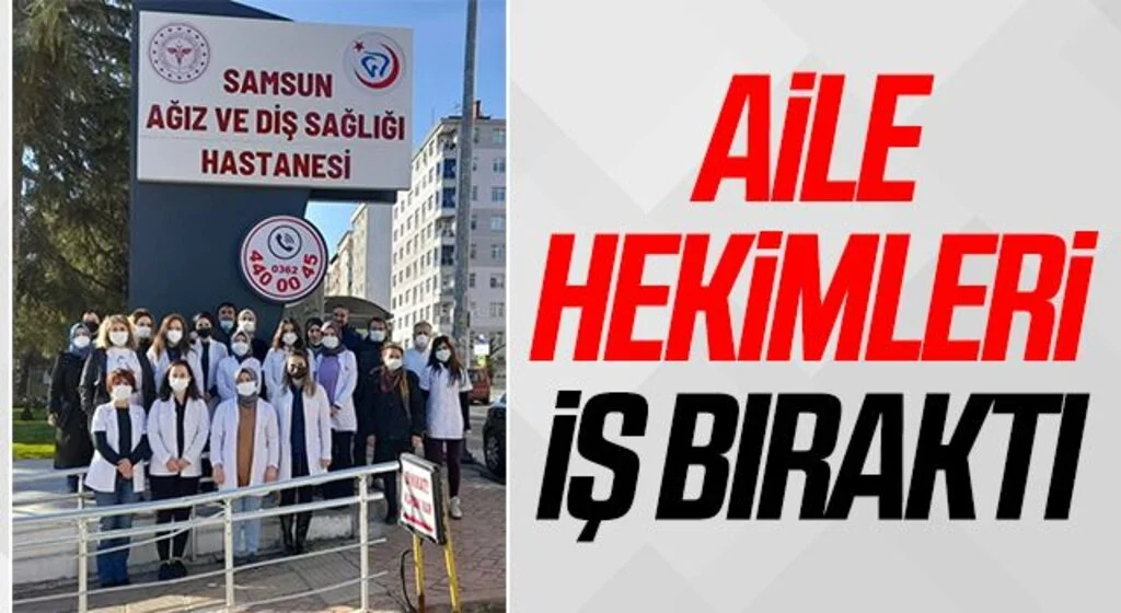 Samsun'da Aile hekimleri iş bıraktı