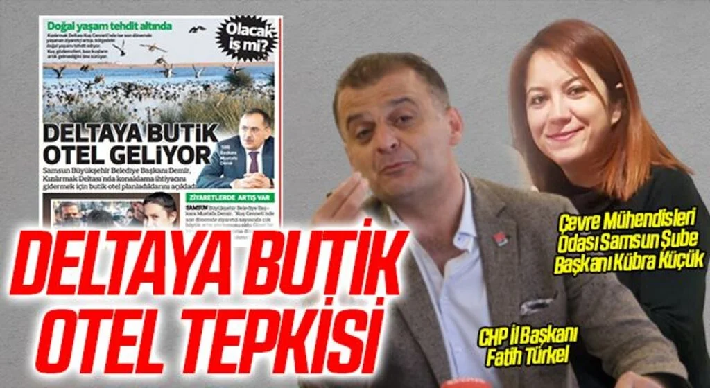 Samsun'da Deltaya Butik Otel Tepkisi!