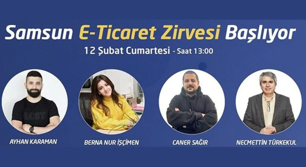 Samsun’da e-ticaret zirvesi