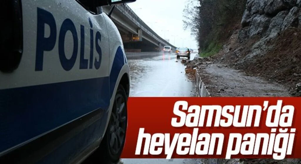 Samsun’da heyelan paniği