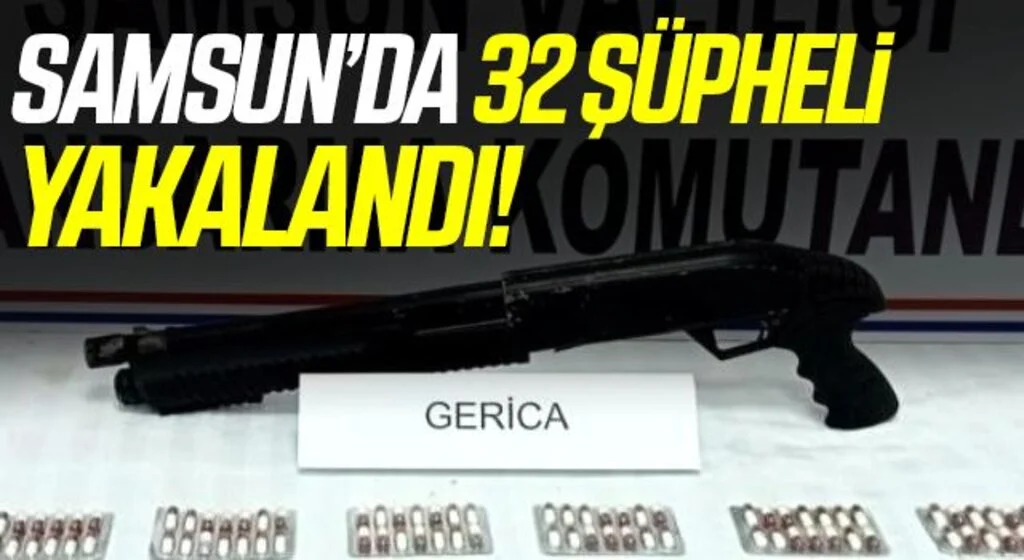 Samsun'da Jandarmadan uyuşturucu operasyonları: 32 şüpheliye gözaltı