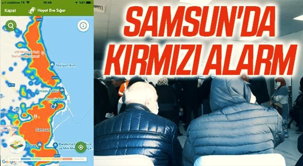 Samsun'da koronavirüste kırmızı alarm