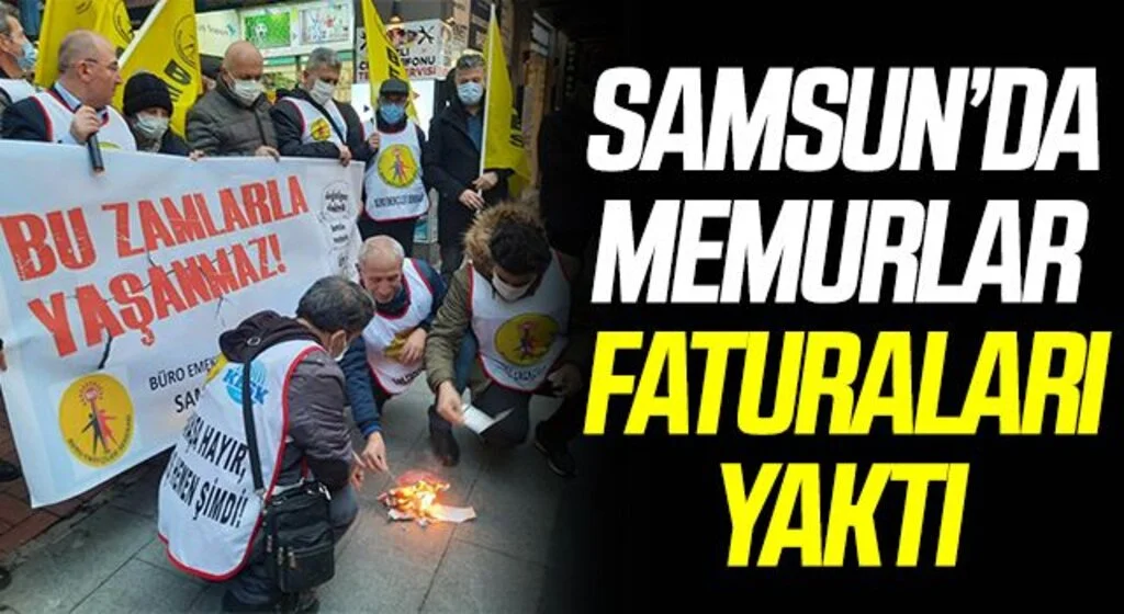 Samsun'da Memurlar faturaları yaktı 