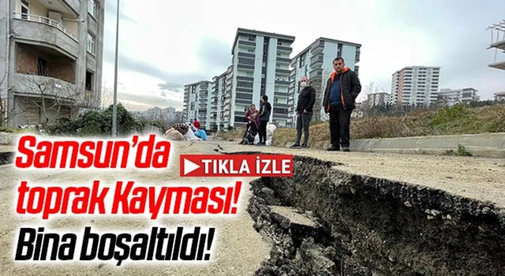 Samsun'da toprak kayması nedeniyle bir bina boşaltıldı
