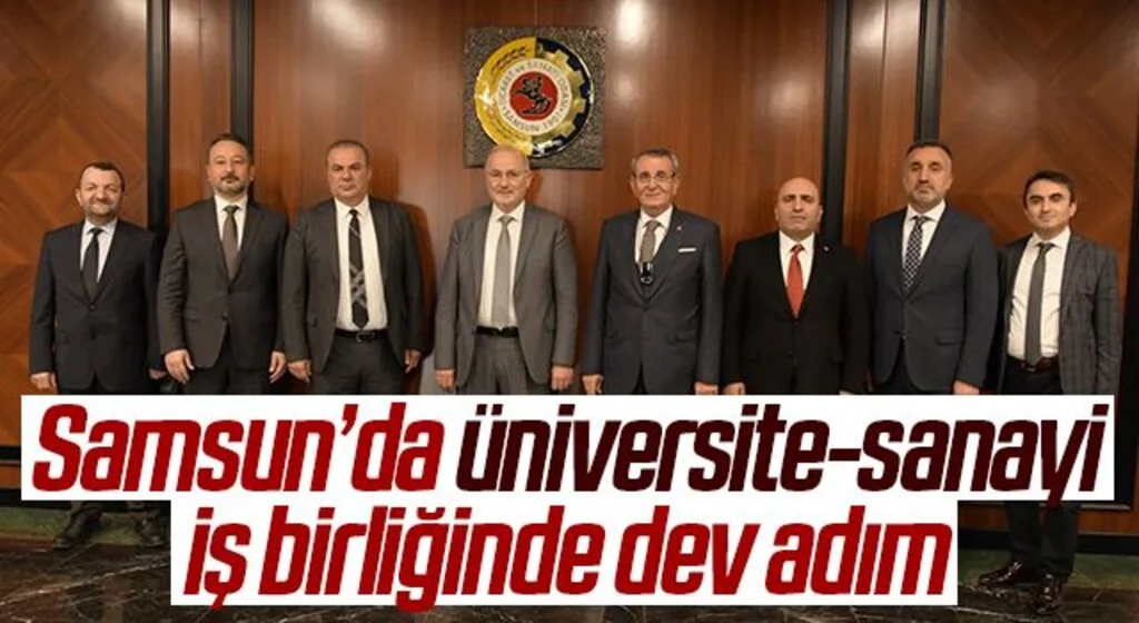 Samsun’da üniversite-sanayi iş birliğinde dev adım