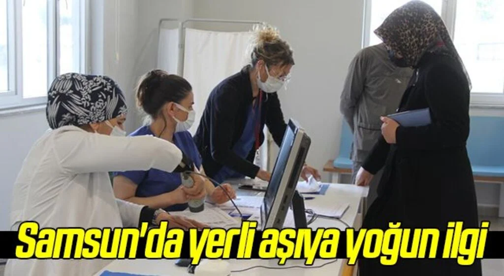 Samsun'da yerli aşıya yoğun ilgi: 3 günde bin 52 kişi 'Turcovac' aşısı oldu