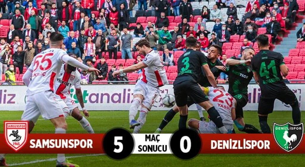 Samsunspor: 5 Denizlispor: 0 (Maç Sonucu)