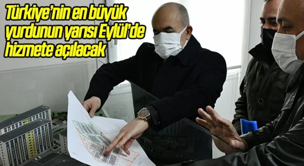Türkiye’nin en büyük yurdunun yarısı Eylül’de hizmete açılacak