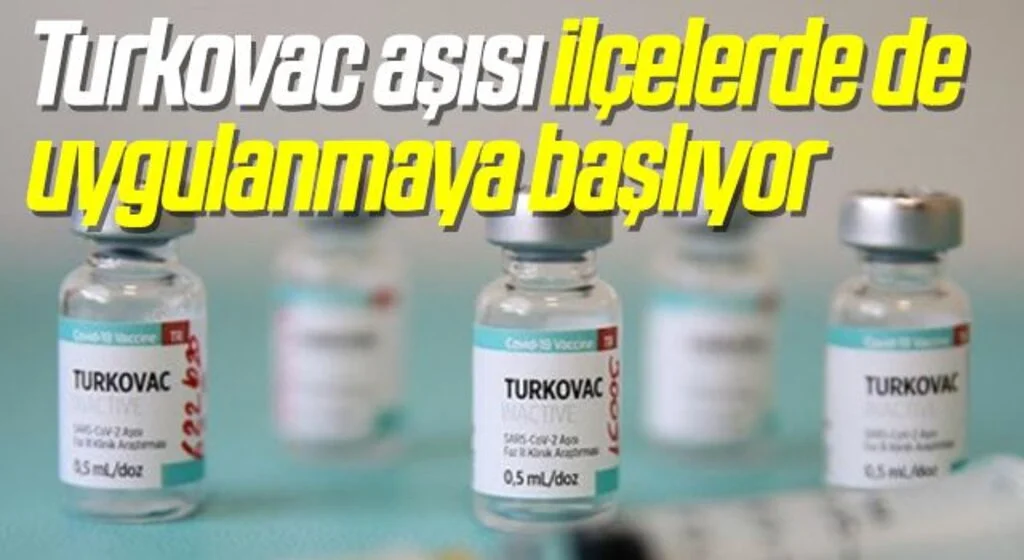 Turkovac aşısı ilçelerde de uygulanmaya başlıyor