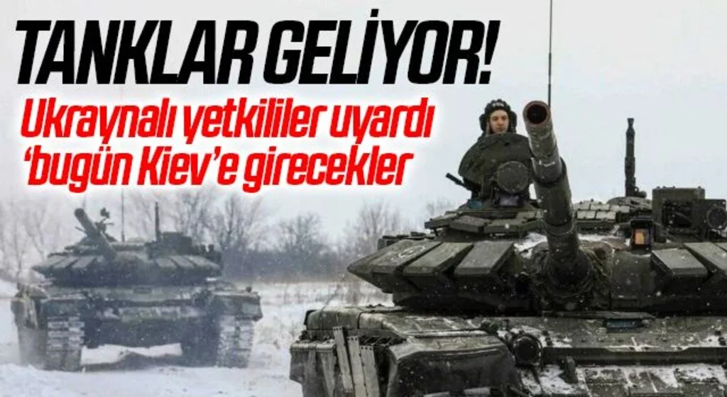 Ukrayna-Rusya krizi: Tahmini saat verip uyardılar, Rus tankları yaklaşıyor
