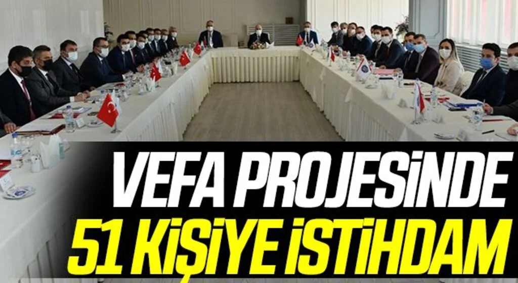 VEFA projesinde 51 kişiye istihdam