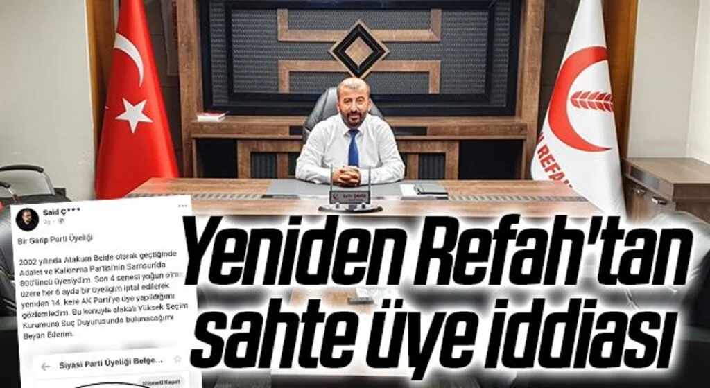 Yeniden Refah'tan sahte üye iddiası