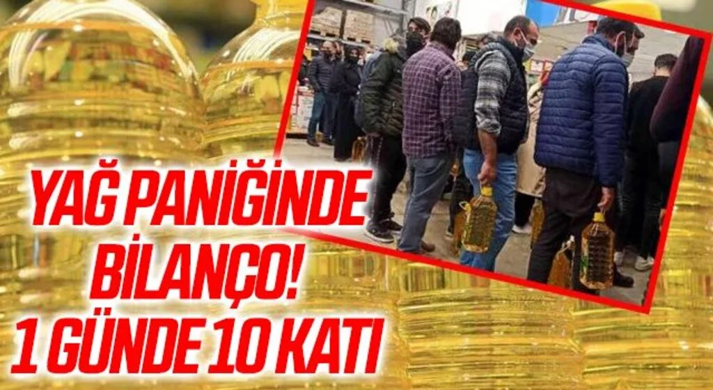Ayçiçek yağı paniğinin rakamlara yansıyan hali… Günlük satışın 10 katı…
