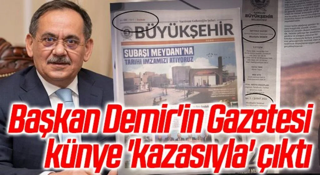 Başkan Demir'in Gazetesi künye 'kazasıyla' çıktı