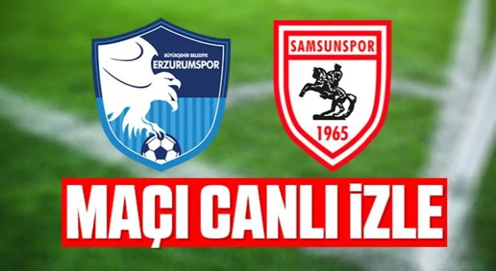 BB Erzurumspor - Samsunspor maçı canlı izle