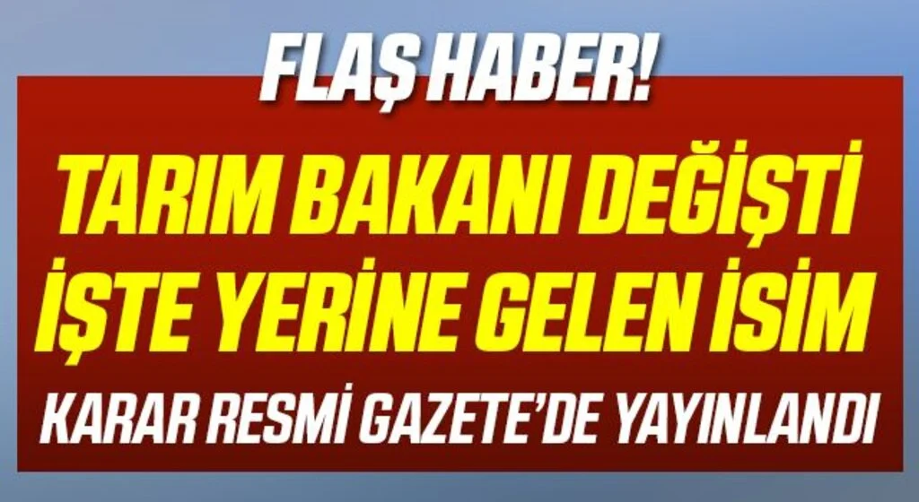 Bekir Pakdemirli istifa etti! Vahit Kirişci Tarım ve Orman Bakanı oldu