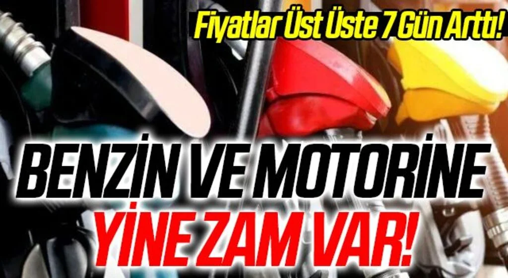 Benzin ve motorine bu gece de zam var