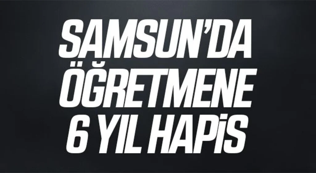 FETÖ'den yargılanan öğretmene 6 yıl 3 ay hapis