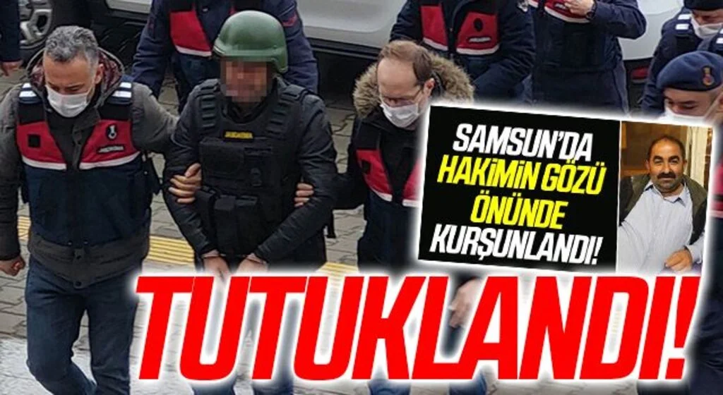 Hakimin gözünün önünde akrabasını öldüren şahıs tutuklandı