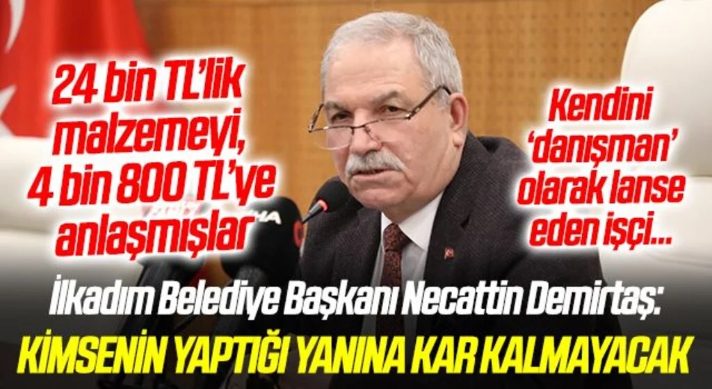 İlkadım Belediye Başkanı Necattin Demirtaş: Belediyemiz zarara uğratılmıştır, kimsenin yaptığı yanına kar kalmayacak