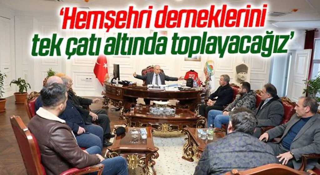 İlkadım Belediye Başkanı Necattin Demirtaş: Hemşehri derneklerini tek çatı altında toplayacağız