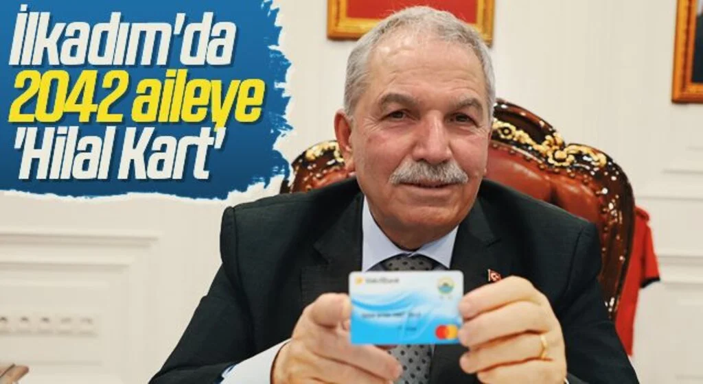 İlkadım'da 2042 aileye 'Hilal Kart'