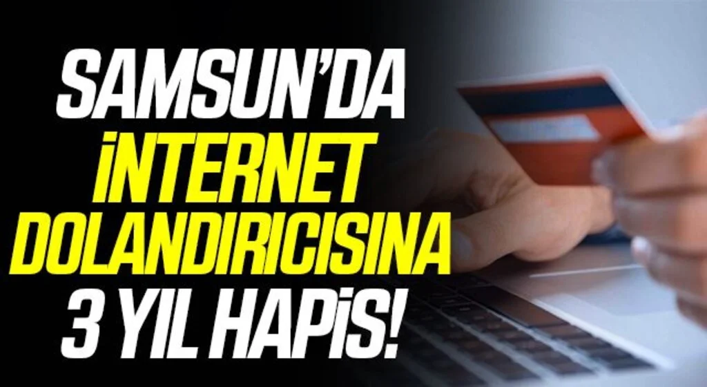İnternetten sattığı aksiyon kamerasını göndermeyene 3 yıl 5 ay 20 gün hapis