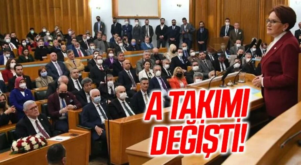 İYİ Parti’de A takımı değişti! İşte yeni gelen isimler