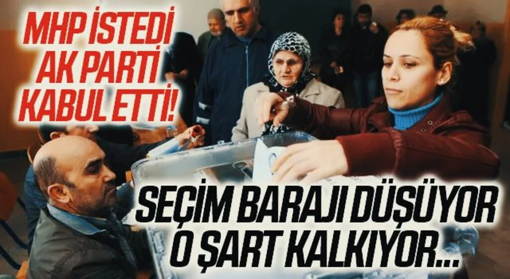 MHP İstedi AK Parti Kabul Etti! Seçim Barajı Düşüyor, O Şart Kalkıyor...
