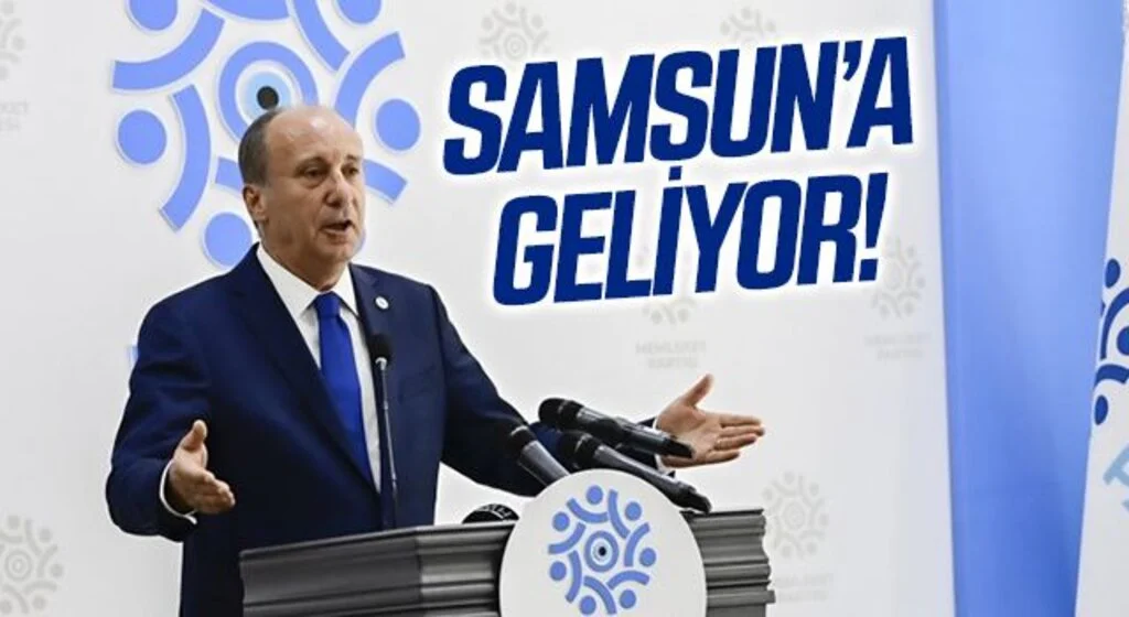 Muharrem İnce Samsun'a geliyor 