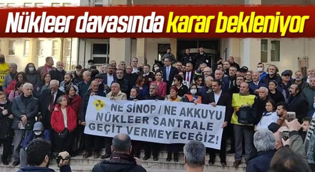 Nükleer davasında karar bekleniyor 