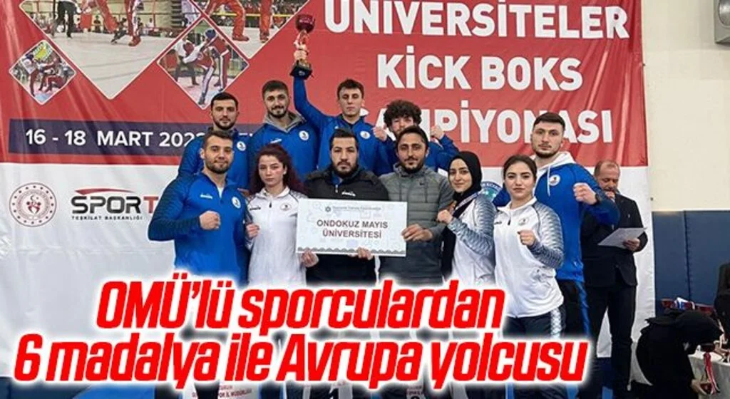 OMÜ’lü sporculardan 6 madalya ile Avrupa yolcusu