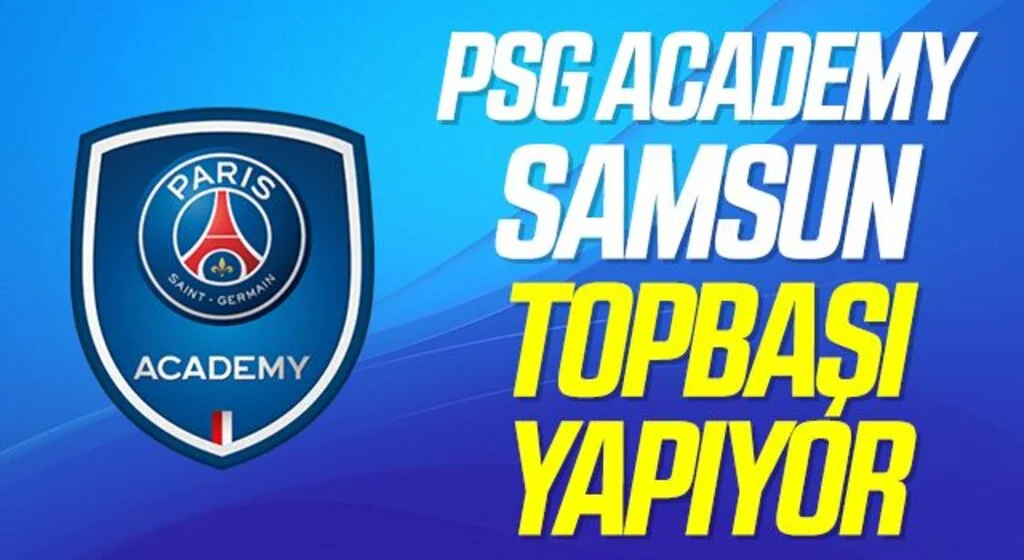 PSG Academy Samsun Topbaşı yapıyor