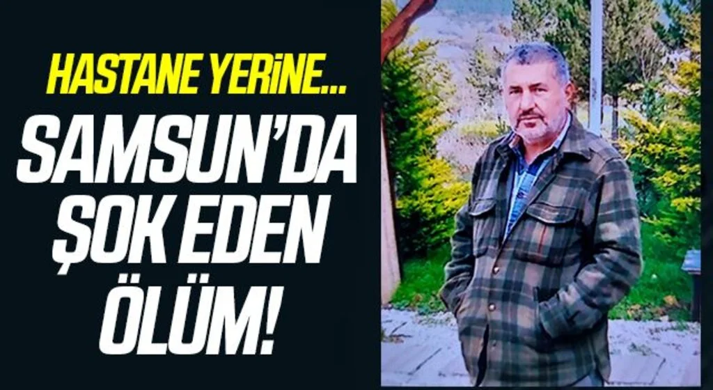Samsun'da Hastane yerine tamirhaneye götürülen yaralı hayatını kaybetti