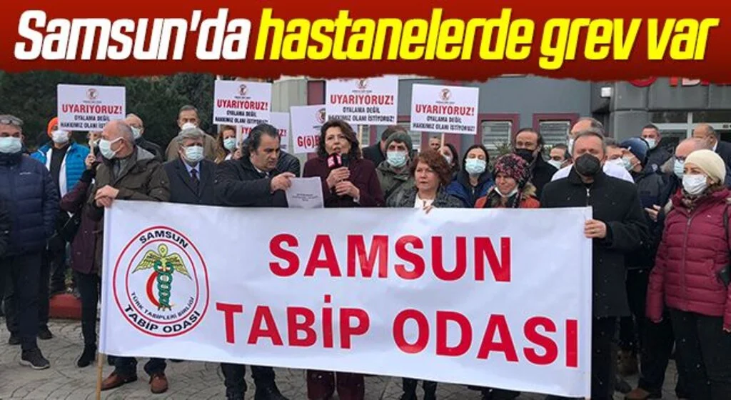 Samsun'da hastanelerde grev var