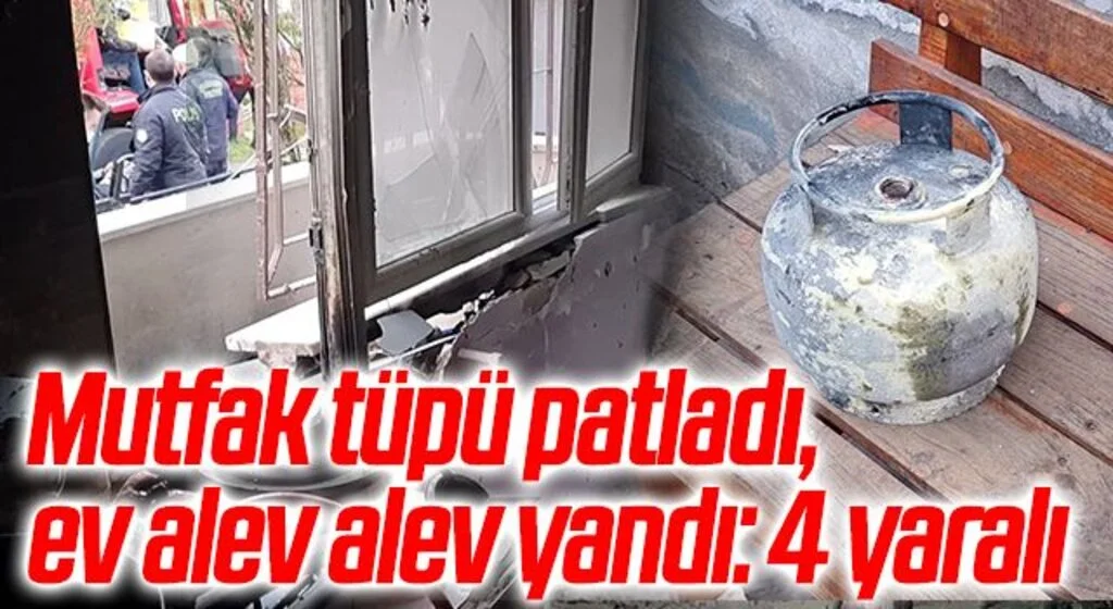 Samsun'da Mutfak tüpü patladı, ev alev alev yandı: 4 yaralı